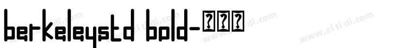 berkeleystd bold字体转换